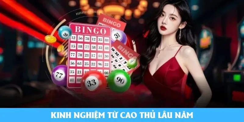Kinh nghiệm từ cao thủ lâu năm