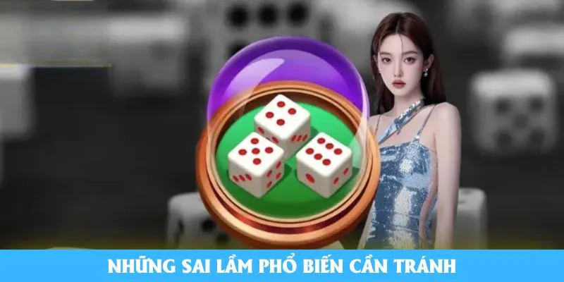 Những sai lầm phổ biến cần tránh