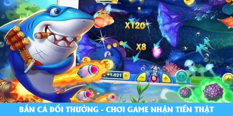 Bắn cá đổi thưởng