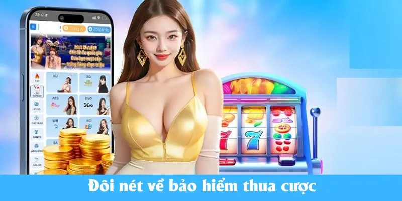 Đôi nét về bảo hiểm thua cược cho thành viên Win55