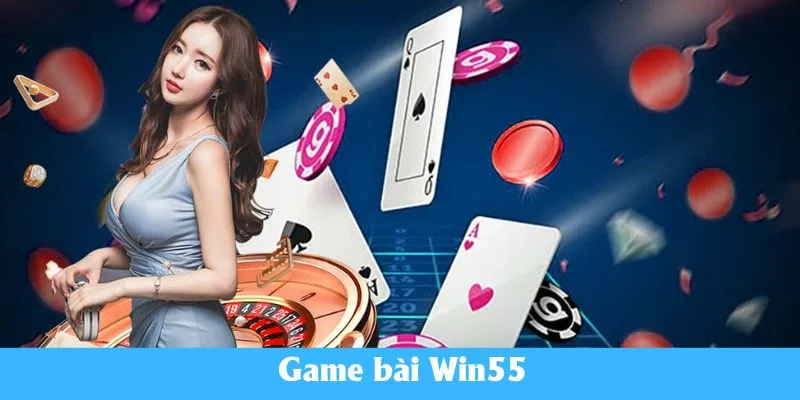 Game Bài Win55