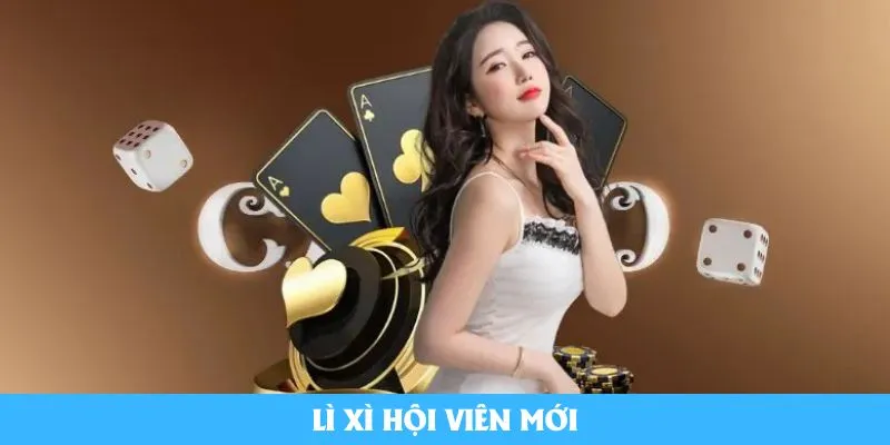 Lì xì hội viên mới