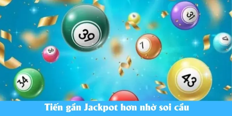 Tiến gần Jackpot hơn nhờ soi cầu